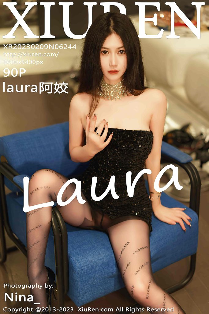 [Xiuren秀人网]NO.6244 laura阿姣 图 [90+1P／786MB]